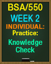 BSA/550 Week 2 Knowledge Check